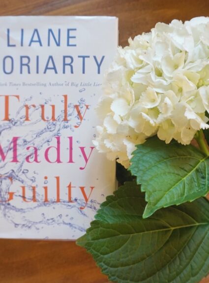 Book Club | Truly Madly Guilty by Liane Moriarty